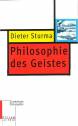 Philosophie des Geistes Grundwissen Philosophie