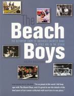 The Beach Boys - The Definitive Diary of America's Greatest Band on Stage and in the Studio