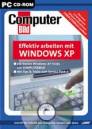 ComputerBild: Effektiv arbeiten mit Windows XP Das neue Lernprogramm inklusive interaktivem Computerbild-Lexikon