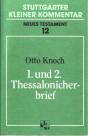 1. und 2. Thessalonicherbrief Stuttgarter Kleiner Kommentar, Neues Testament