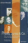 Priska, Junia und Co. 