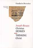 Joseph Beuys: Christus Denken - Thinking Christ 