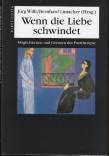 Wenn die Liebe schwindet Möglichkeiten und Grenzen der Paartherapie