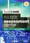 Assessment Center incl. Internetworkshop