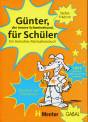 Günter, der innere Schweinehund, für Schüler Ein tierisches Motivationsbuch