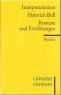 Interpretationen: Heinrich Böll - Romane und Erzählungen Literaturstudium - Interpretationen 