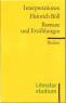 Interpretationen: Heinrich Böll - Romane und Erzählungen Literaturstudium - Interpretationen 