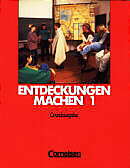 Entdeckungen machen 1 Grundausgabe für die Schuljahre 5/6