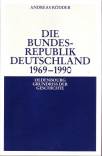 Die Bundesrepublik Deutschland 1969 - 1990 