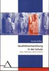 Qualitätsentwicklung in der Schule Ziele, Methoden, kleine Schritte