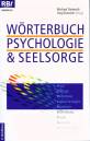 Wörterbuch Psychologie & Seelsorge 