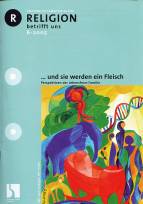 ... und sie werden ein Fleisch Perspektiven der Lebensform Familie