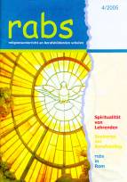 Zeitschrift: rabs 4/2005 - Spiritualität von LehrendenSeelsorge am Berufskollegrabs in Rom