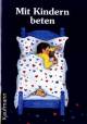 Mit Kindern beten 