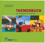 Themenbuch vom Kindergarten zur Grundschule