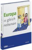 Europa ist gleich nebenan 