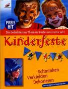 Kinderfeste Die beliebtesten Themen-Feste rund ums Jahr