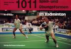 1011 Spiel- und Übungsformen im Badminton 