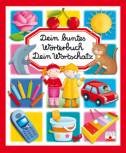 Dein buntes Wörterbuch. Dein Wortschatz 