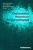 Ökumenisches Arbeitsbuch 

Religionspädagogik 