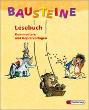 BAUSTEINE Lesebuch  2 Kommentare und Kopiervorlagen