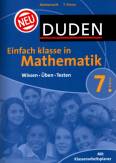 Duden Einfach Klasse in Mathematik. 7. Klasse Wissen - Üben - Testen