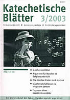 Zeitschrift: KatBl 3/2003 - Märchen