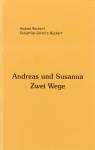 Andreas und Susanna - (Jesusgeschichten)