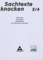 Sachtexte knacken 3/4 - Materialien, Anregungen, Informationen für Lehrerinnen und Lehrer
