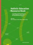 Holistic Education Resource Book Learning and Teaching in an Ecumenical Context