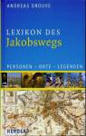 Lexikon des Jakobswegs Personen - Orte - Legenden