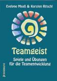 Teamgeist Spiele und Übungen für die Teamentwicklung