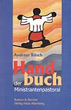 Handbuch der Ministrantenpastoral Bezugspunkte, Praxisfelder, Chancen