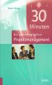 30 Minuten bis zum erfolgreichen Projektmanagement 