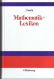 Mathematik-Lexikon Nachschlagewerk und Formelsammlung für Anwender