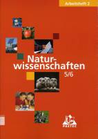 Naturwissenschaften 5/6 Arbeitsheft 2