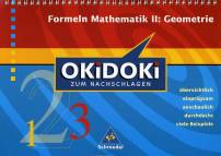 Formeln Mathematik II: Geometrie OKiDOKi zum Nachschlagen