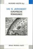 Das 16. Jahrhundert Europäische Renaissance