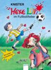 Hexe Lilli im Fußballfieber 