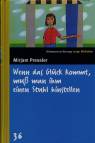 Wenn das Glück kommt, muss man ihm einen Stuhl hinstellen 