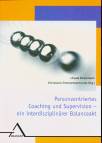 Personzentriertes Coaching und Supervision Ein interdisziplinärer Balanceakt