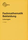 Fachmathematik Bekleidung - Lösungen 