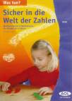 Was tun? Sicher in die Welt der Zahlen Mathematische Frühförderung für Kinder ab 4 Jahren