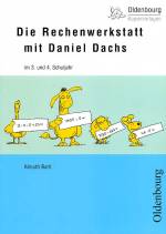 Die Rechenwerkstatt mit Daniel Dachs 3. und 4. Schuljahr