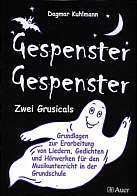 Gespenster, Gespenster, Buch	 Zwei Grusicals