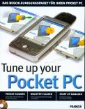 Tune up your Pocket PC-Tools DAS BESCHLEUNIGUNGSPAKET FÜR IHREN POCKET PC