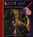 Licht an! Leben im Dschungel