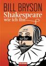 Shakespeare wie ich ihn sehe Deutsch von Sigrid Ruschmeier