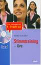 Stimmtraining - live Hörspiel auf Audio CD