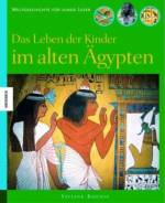 Das Leben der Kinder im alten Ägypten 